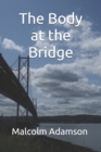 The Body at the Bridge - Book