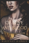 Of Love and Blood - Book