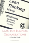 Lean for Business Organizations : A Practical Guide - Book