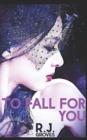 To Fall For You - Book
