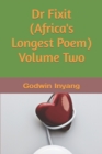 Dr Fixit (Africa's Longest Poem) Volume Two - Book