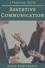Assertive Communication : A Practical Guide - Book