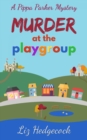 Murder At The Playgroup - Book
