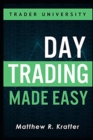 Day Trading Made Easy : A Simple Strategy for Day Trading Stocks - Book