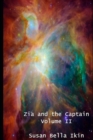 Zia and the Captain Volume 2 : Love amongst the stars - Book
