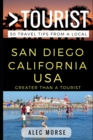 Greater Than a Tourist - San Diego California USA : 50 Travel Tips from a Local - Book