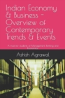 Indian Economy & Business - Overview of contemporary Trends & Events : A must for students of Management, Banking and Economics.. - Book