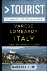 Greater Than a Tourist Varese Lombardy Italy : 50 Travel Tips from a Local - Book