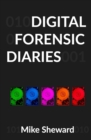 Digital Forensic Diaries - Book
