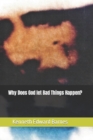 Why does God let bad things Happen? - Book