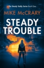 Steady Trouble - Book