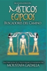 Misticos Egipcios : Buscadores del Camino - Book