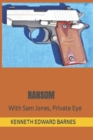 Ransom : With Sam Jones, Private Eye - Book