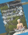 Mentoring Startup Entrepreneurs Part III : Choose the Right Mentor - Book