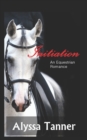 Initiation : An Equestrian Romance - Book
