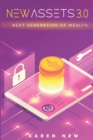 New Assets - Ride on the Cryptocurrency Wave! : Step by Step Guide to build The Fastest Growing Assets - Book