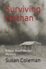 Surviving Nathan : A Dust Bowl Murder Mystery - Book