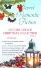 Sweet Romantic Fiction Editors' Choice Christmas Collection, Vol 2 - eBook