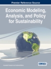 Economic Modeling, Analysis, and Policy for Sustainability - eBook