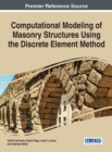 Computational Modeling of Masonry Structures Using the Discrete Element Method - Book