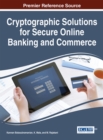 Cryptographic Solutions for Secure Online Banking and Commerce - Book