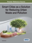 Smart Cities as a Solution for Reducing Urban Waste and Pollution - Book