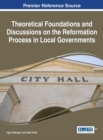 Theoretical Foundations and Discussions on the Reformation Process in Local Governments - eBook