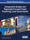 Comparative Studies and Regionally-Focused Cases Examining Local Governments - eBook