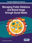 Managing Public Relations and Brand Image through Social Media - eBook