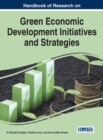 Handbook of Research on Green Economic Development Initiatives and Strategies - eBook