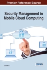 Security Management in Mobile Cloud Computing - Book