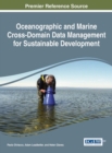 Oceanographic and Marine Cross-Domain Data Management for Sustainable Development - Book