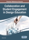 Collaboration and Student Engagement in Design Education - Book