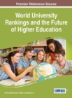 World University Rankings and the Future of Higher Education - Book