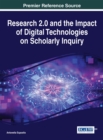Research 2.0 and the Impact of Digital Technologies on Scholarly Inquiry - Book