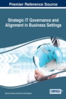 Strategic IT Governance and Alignment in Business Settings - Book