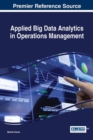 Applied Big Data Analytics in Operations Management - Book