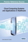 Cloud Computing Systems and Applications in Healthcare - Book