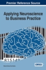Applying Neuroscience to Business Practice - Book