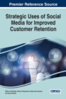 Strategic Uses of Social Media for Improved Customer Retention - eBook