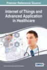 Internet of Things and Advanced Application in Healthcare - Book