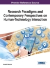 Research Paradigms and Contemporary Perspectives on Human-Technology Interaction - Book