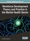 Workforce Development Theory and Practice in the Mental Health Sector - Book