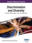 Discrimination and Diversity : Concepts, Methodologies, Tools, and Applications - Book