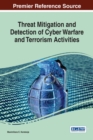 Threat Mitigation and Detection of Cyber Warfare and Terrorism Activities - Book