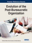 Evolution of the Post-Bureaucratic Organization - Book