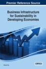 Business Infrastructure for Sustainability in Developing Economies - Book