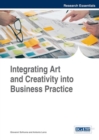 Integrating Art and Creativity into Business Practice - Book