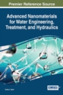 Advanced Nanomaterials for Water Engineering, Treatment, and Hydraulics - Book