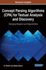 Concept Parsing Algorithms (CPA) for Textual Analysis and Discovery: Emerging Research and Opportunities - eBook